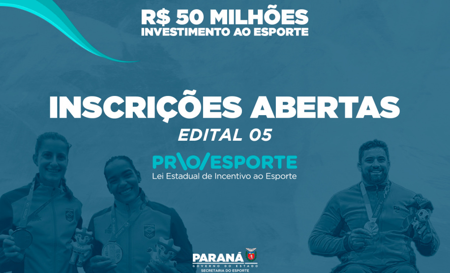 ABERTAS AS INSCRIÇÕES EDITAL 05 PROESPORTE