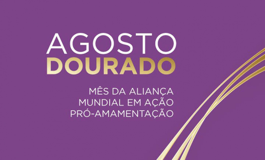 Agosto Dourado destaca os benefícios da amamentação para a saúde da criança