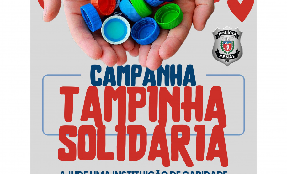 Polícia Penal inicia a campanha ‘Tampinha Solidária’ que beneficiará instituições assistenciais em Londrina