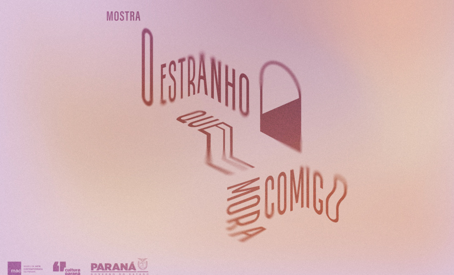 MAC PARANÁ MOSTRA O Estranho que Mora Comigo