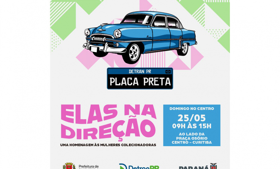 Evento Placa Preta 2025 – Elas na Direção será em parceria com o Domingo no Centro da Prefeitura de Curitiba