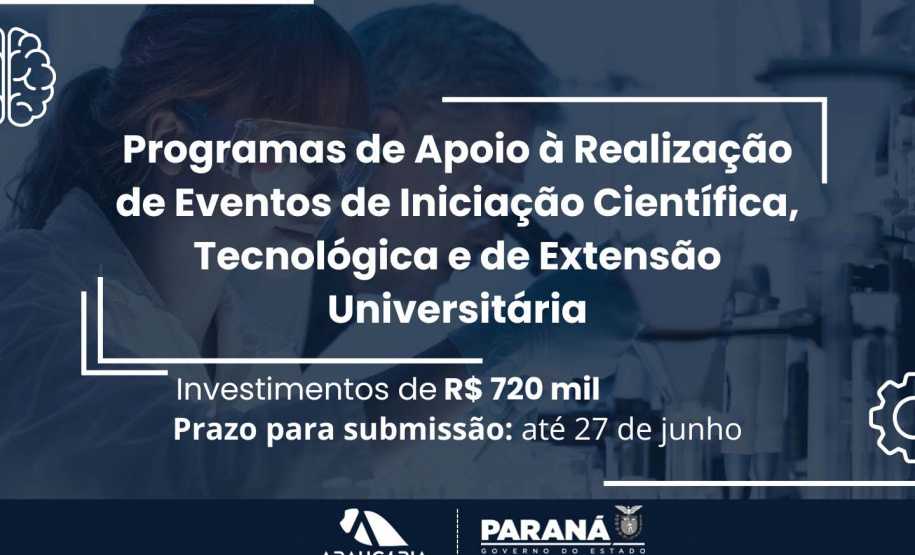 Editais da Fundação Araucária para incentivar eventos científicos estão abertos para propostas