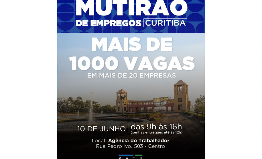 SETR - Mais de mil vagas em diversas áreas serão ofertadas no Mutirão de Empregos de Curitiba em Junho