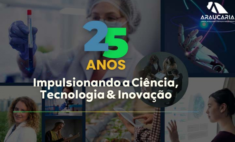 Fundação Araucária completa 25 anos e impulsiona salto científico no Estado