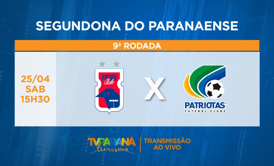 É decisão: TV Paraná Turismo transmite Paraná x Patriotas pela Segundona do Paranaense neste sábado (25)