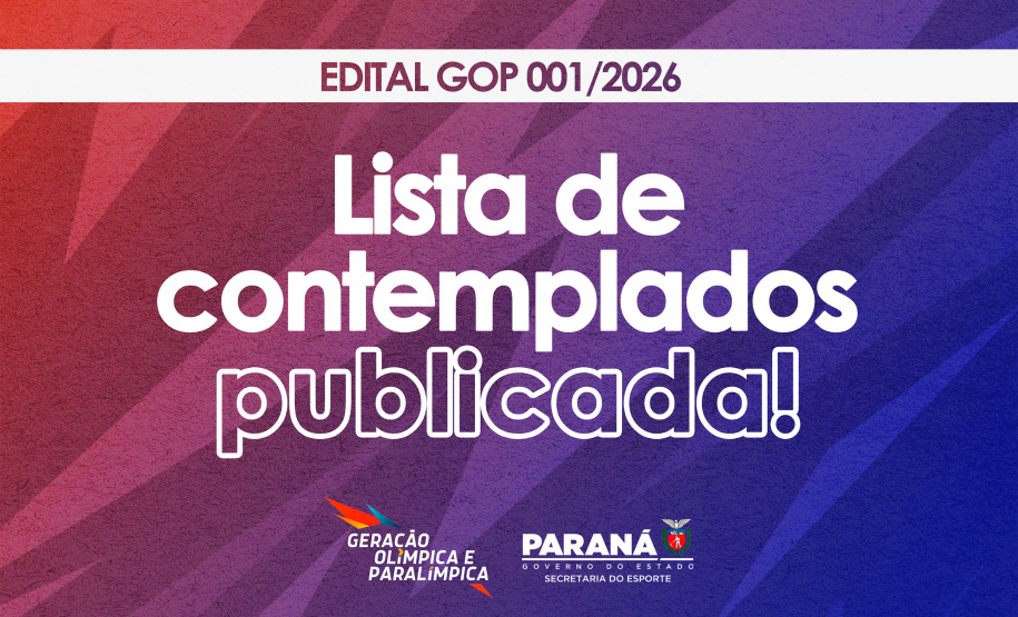Estado divulga lista dos contemplados no Geração Olímpica e Paralímpica