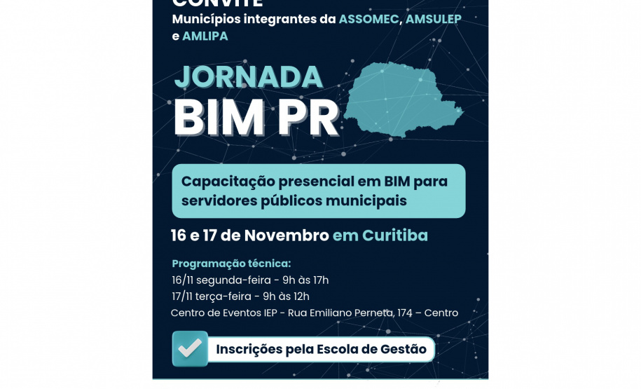 INSCRIÇÕES ABERTAS PARA A ÚLTIMA EDIÇÃO DA JORNADA BIM PROMOVIDA PELO GOVERNO DO PARANÁ EM CURITIBA