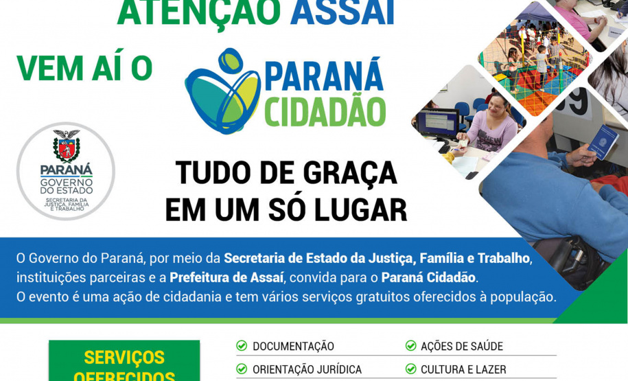O Paraná Cidadão chega nesta semana ao município de Assaí, no Norte estado. A feira de serviços oferece nesta quarta, quinta e sexta-feira (12, 13 e 14), ações de cidadania, de defesa de direitos e inclusão social.  -  Curitiba, 11/06/2019  -  Foto: Divulgação SEJUF