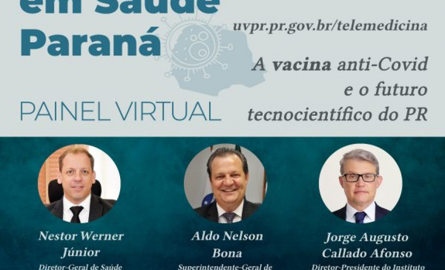 Painel virtual debate vacina anti-Covid e futuro tecnocientífico do Paraná. Imagem SETI