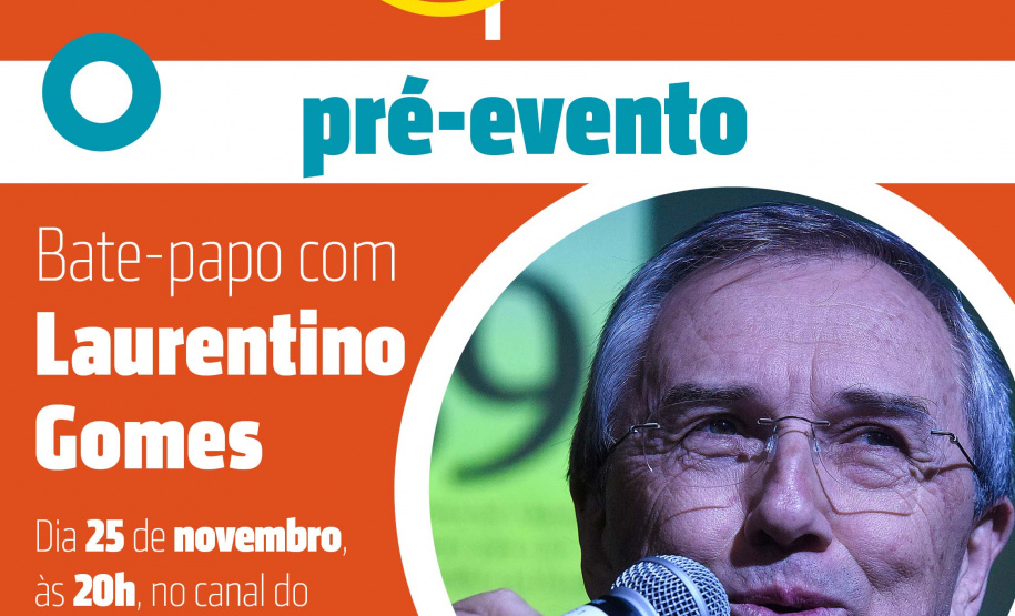 Festa Literária da Biblioteca terá o escritor Laurentino Gomes. Imagem:SECC