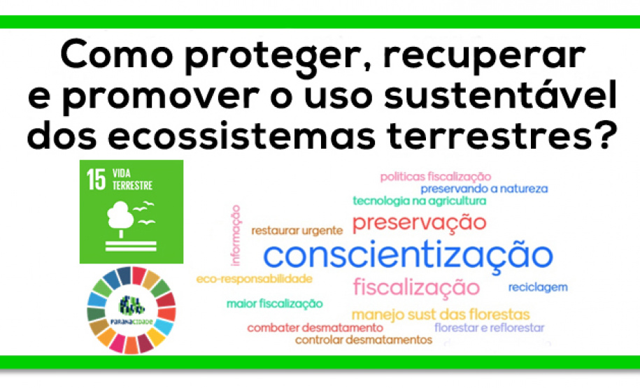 Ecossistemas terrestres dependem de conscientização e de políticas públicas  -  Foto/Arte: Divulgação SEDU