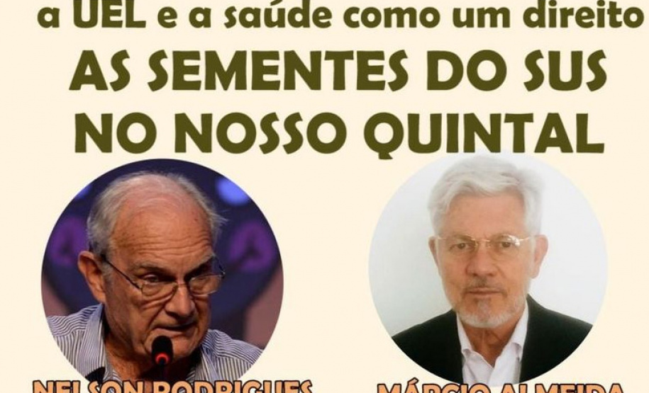 As relações entre a construção do Sistema Único de Saúde (SUS) no Brasil e a UEL serão abordadas na live ?A UEL e a saúde como um direito ? As sementes do SUS no nosso quintal?.  - Foto/Arte: UEL