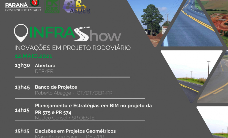 O Departamento de Estradas de Rodagem do Paraná (DER/PR) realiza na quarta-feira que vem (12) uma nova edição do Infrashow, uma série de palestras transmitidas pela internet sobre temas ligados à infraestrutura rodoviária. - Foto/Arte: DER