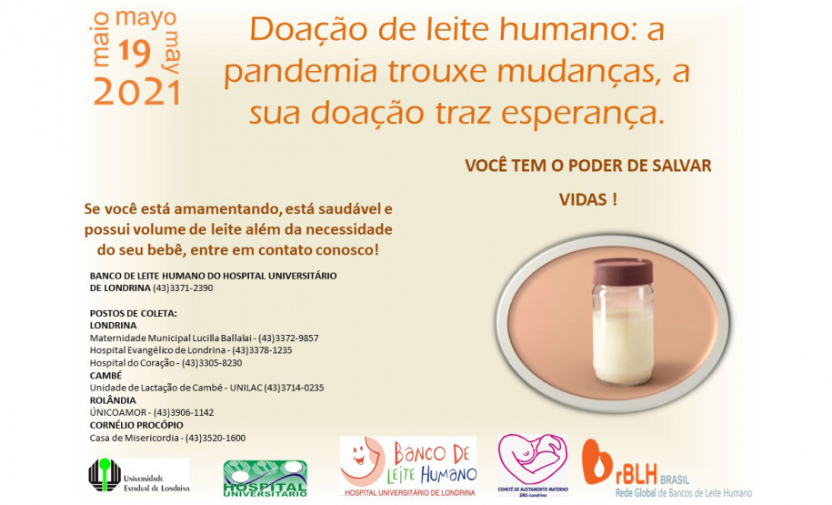 No próximo dia 19 de maio, Dia Mundial de Doação de Leite Humano, o Banco de Leite Humano do Hospital Universitário (HU/UEL) promove a campanha internacional “Doação de leite humano: a pandemia trouxe mudanças, a sua doação traz esperança”. - Foto: UEL