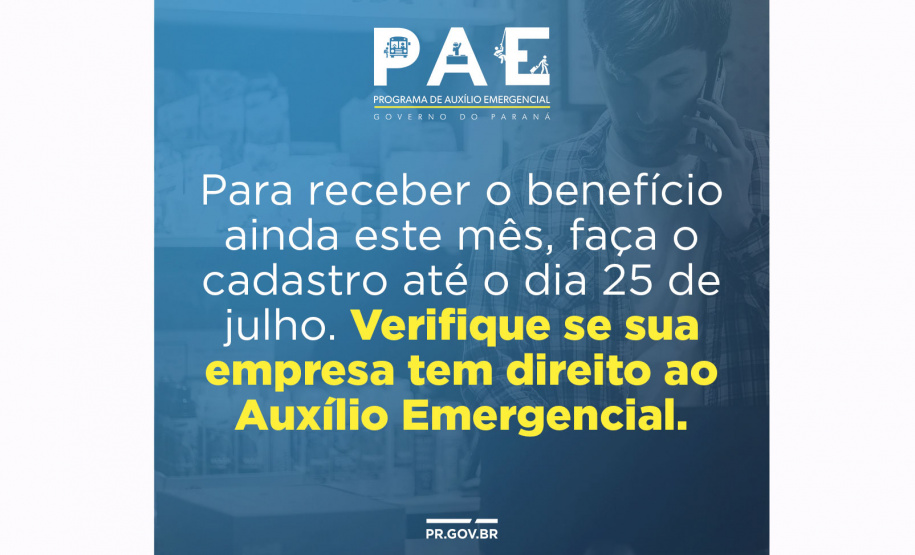 Empresas têm até domingo para garantir o Auxílio Emergencial PR ainda em julho