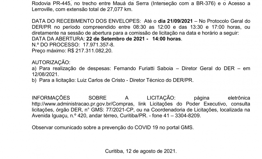 O Departamento de Estradas de Rodagem do Paraná (DER/PR) lançou nesta sexta-feira (13) o edital da obra de restauração e duplicação da PR-445 entre Mauá da Serra e o distrito de Lerroville, - Curitiba, 13/08/2021 - Foto: DER