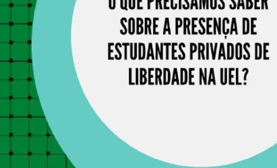 Universidade Estadual de Londrina lança guia técnico sobre estudantes privados de liberdade - Londrina, 25/08/2021 - Foto: UEL