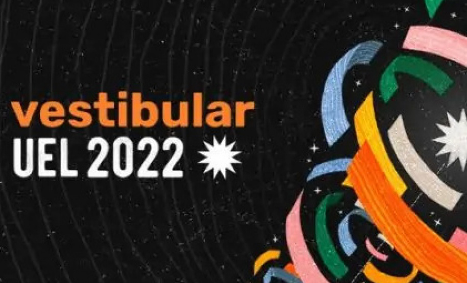 O prazo para inscrições do Processo Seletivo Vestibular 2022 da UEL entre a partir desta segunda-feira (27) na segunda semana. - Foto/Arte: UEL