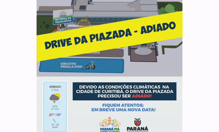 Com previsão de mau tempo, Governo adia Drive da Piazada. Foto: SEJUF