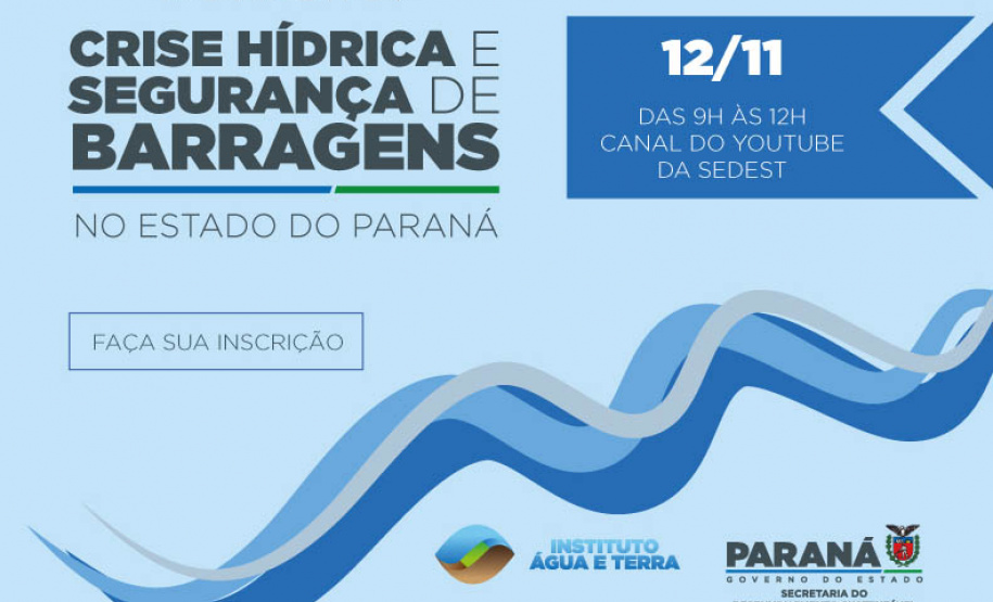 IAT emitirá certificado de participação em workshop sobre crise hídrica e segurança de barragens - Curitiba, 08/11/2021 - Foto/Arte: SEDEST