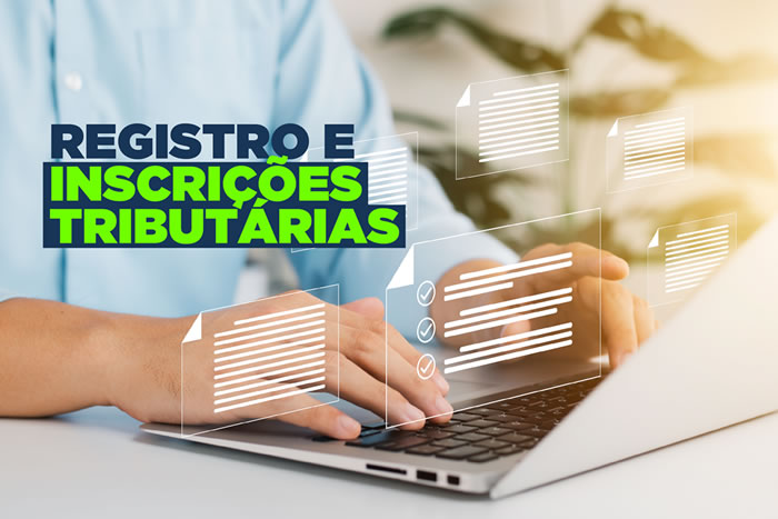 REGISTRO E INSCRIÇÕES TRIBUTÁRIAS