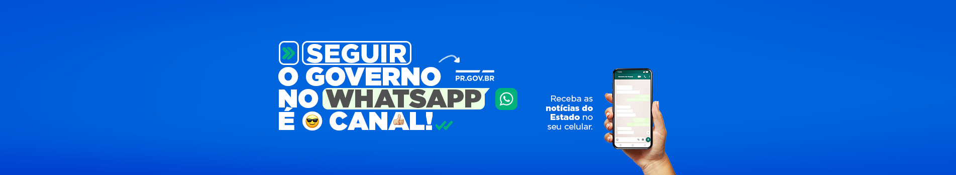 Seguir o Governo no WhatsApp é o Canal
